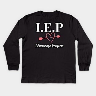 I.E.P I Encourage Progress Kids Long Sleeve T-Shirt